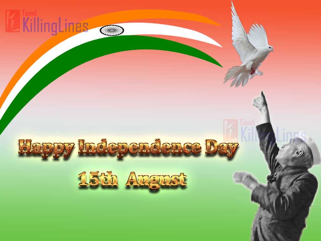 Indian Independence Day 15th August Wishies Pictures Photos Images Download